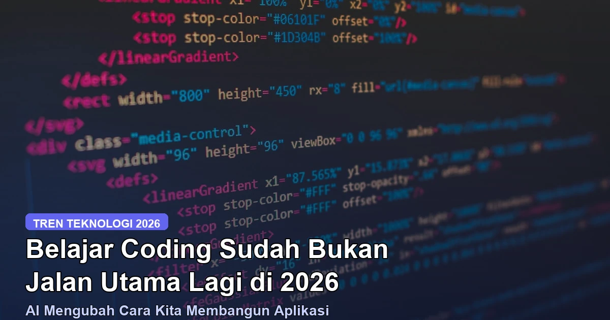 2026: Mengubah dari Belajar Coding Menjadi Belajar Alur Aplikasi